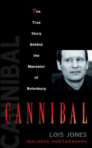 Title: Cannibal, Author: Lois Jones