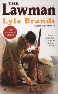 Title: The Lawman (Lawman Series #1), Author: Lyle Brandt