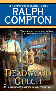 Title: Ralph Compton Deadwood Gulch, Author: Ralph Compton