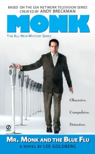 Title: Mr. Monk and the Blue Flu (Mr. Monk Series #3), Author: Lee Goldberg