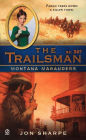 Montana Marauders (Trailsman Series #307)