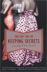 Title: The Lost Art of Keeping Secrets, Author: Eva Rice