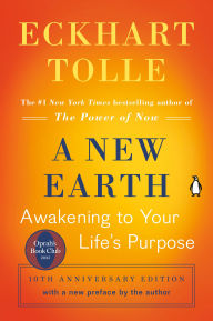 Title: A New Earth: Awakening to Your Life's Purpose, Author: Eckhart Tolle
