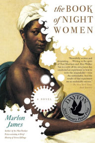 Title: The Book of Night Women, Author: Marlon James