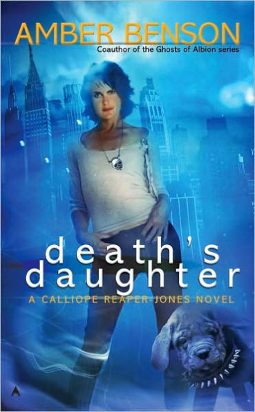 Death's Daughter (Calliope Reaper-Jones Series #1)