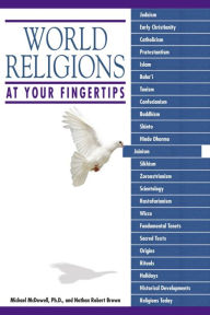 Title: World Religions At Your Fingertips, Author: Michael E. McDowell Ph.D.