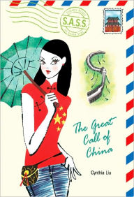 Title: The Great Call of China (S.A.S.S. Series), Author: Cynthea Liu