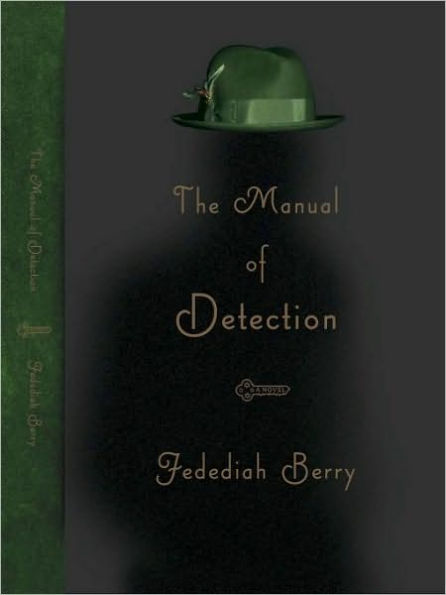 The Manual of Detection: A Novel