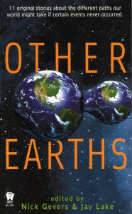 Title: Other Earths, Author: Nick Gevers