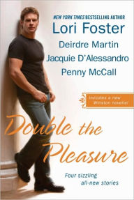 Title: Double the Pleasure, Author: Lori Foster