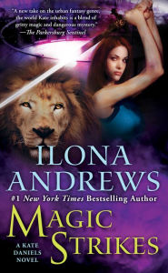 Title: Magic Strikes (Kate Daniels Series #3), Author: Ilona Andrews