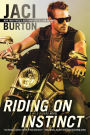 Riding on Instinct (Wild Riders Series #3)