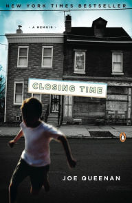 Title: Closing Time: A Memoir, Author: Joe Queenan