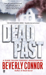 Title: Dead Past (Diane Fallon Series #4), Author: Beverly Connor