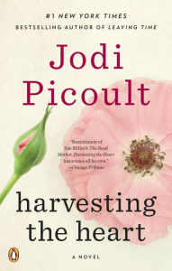 Title: Harvesting the Heart, Author: Jodi Picoult