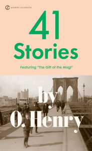 Title: 41 Stories: 150th Anniversary Edition, Author: O. Henry