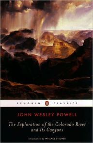 Title: The Exploration of the Colorado River and Its Canyons, Author: John Wesley Powell