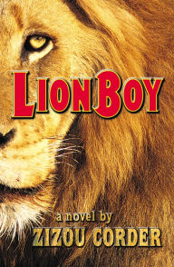 Title: Lionboy, Author: Zizou Corder