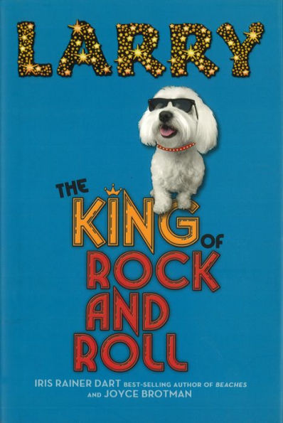 Larry: The King of Rock and Roll