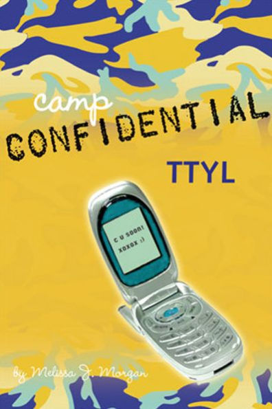 TTYL (Camp Confidential Series #5)