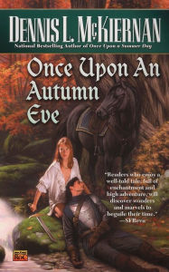 Title: Once Upon an Autumn Eve, Author: Dennis L. McKiernan