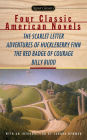 Four Classic American Novels: The Scarlet Letter, Adventures of Huckleberry Finn, The RedBadge Of Courage, Billy Budd