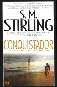 Title: Conquistador, Author: S. M. Stirling