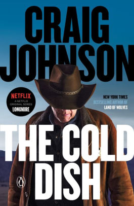 Title: The Cold Dish (Walt Longmire Series #1), Author: Craig Johnson