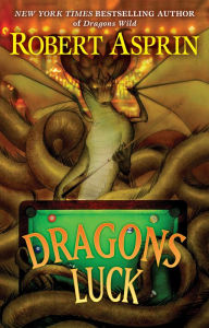 Title: Dragons Luck (Griffen McCandles Series #2), Author: Robert Asprin