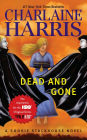 Dead and Gone (Sookie Stackhouse / Southern Vampire Series #9)