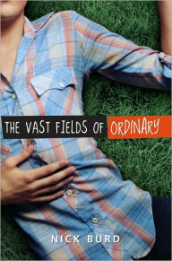 Title: The Vast Fields of Ordinary, Author: Nick Burd