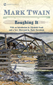 Title: Roughing It, Author: Mark Twain