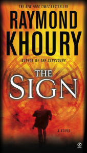 Title: The Sign, Author: Raymond Khoury