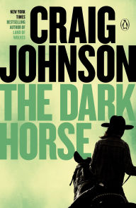 Title: The Dark Horse (Walt Longmire Series #5), Author: Craig Johnson