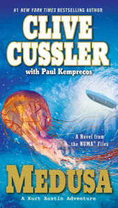 Title: Medusa: A Kurt Austin Adventure (NUMA Files Series), Author: Clive Cussler