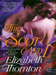 Title: The Scot and I, Author: Elizabeth Thornton