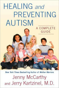 Title: Healing and Preventing Autism: A Complete Guide, Author: Jenny McCarthy