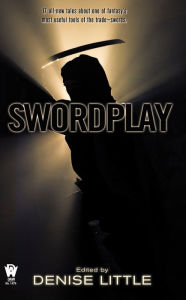 Title: Swordplay, Author: Denise Little