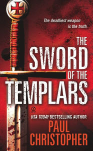 Title: The Sword of the Templars, Author: Paul Christopher