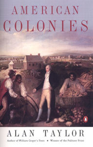 Title: American Colonies, Author: Alan Taylor