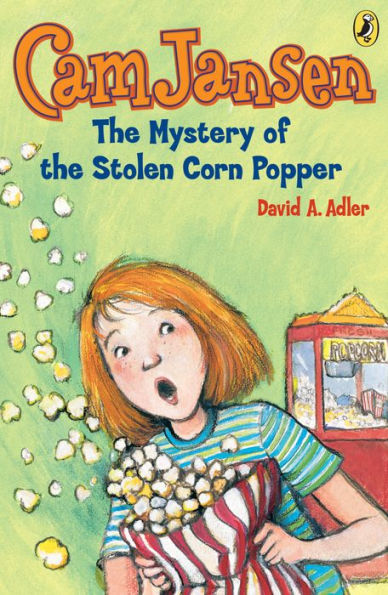 The Mystery of the Stolen Corn Popper (Cam Jansen Series #11)