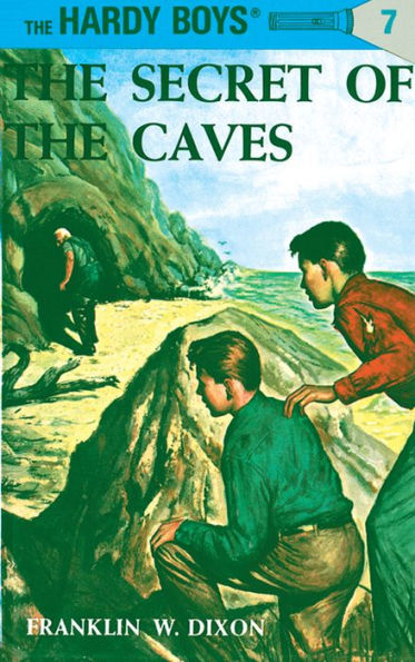 The Secret of the Caves (Hardy Boys Series #7)