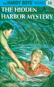 Title: The Hidden Harbor Mystery (Hardy Boys Series #14), Author: Franklin W. Dixon