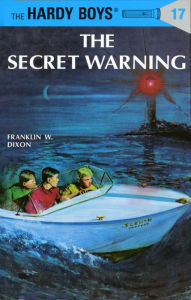 The Secret Warning (Hardy Boys Series #17)