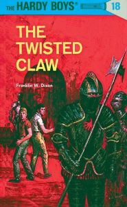 The Twisted Claw (Hardy Boys Series #18)