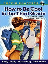 Title: How to Be Cool in the Third Grade, Author: Betsy Duffey