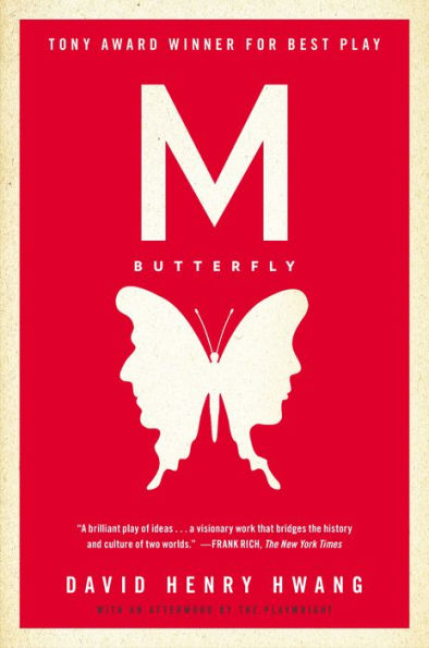 M. Butterfly: With an Afterword by the Playwright