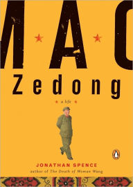 Title: Mao Zedong: A Life, Author: Jonathan D. Spence