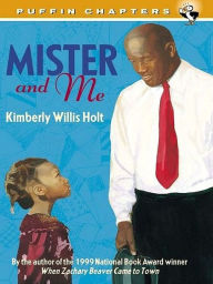 Title: Mister and Me, Author: Kimberly Willis Holt