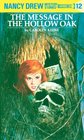 The Message in the Hollow Oak (Nancy Drew Series #12)